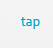 tap